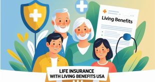 Life Insurance With Living Benefits USA